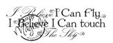 I Beleive I Can Fly (text)