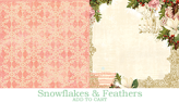 Winter Wings/Snowflakes & Feathers